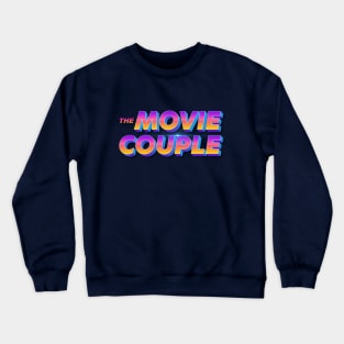 The Movie Couple OG Logo Crewneck Sweatshirt